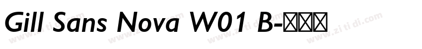 Gill Sans Nova W01 B字体转换